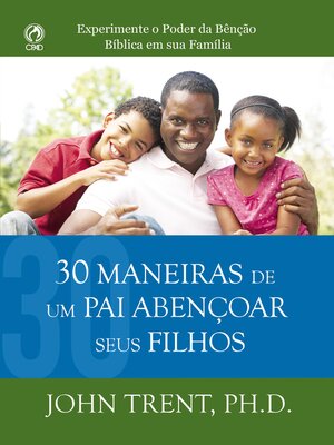 cover image of 30 Maneiras de um Pai Abençoar seus Filhos